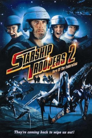 星河战队2：联邦英雄/星舰战将2：联邦英雄/星河战队2/Starship Troopers 2: Hero of the Federation